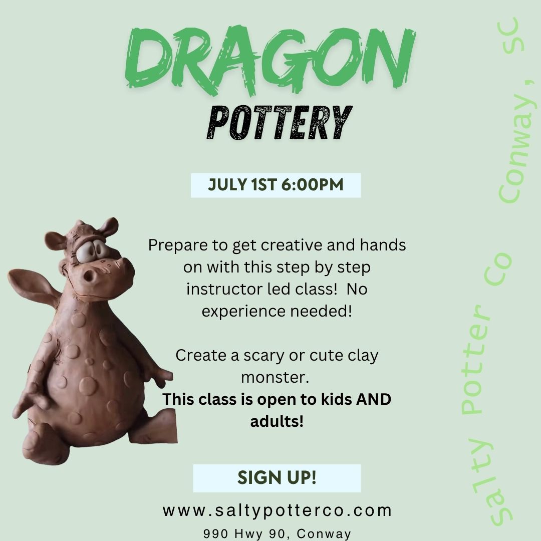 Pottery Class- Dragon Pottery July 1st