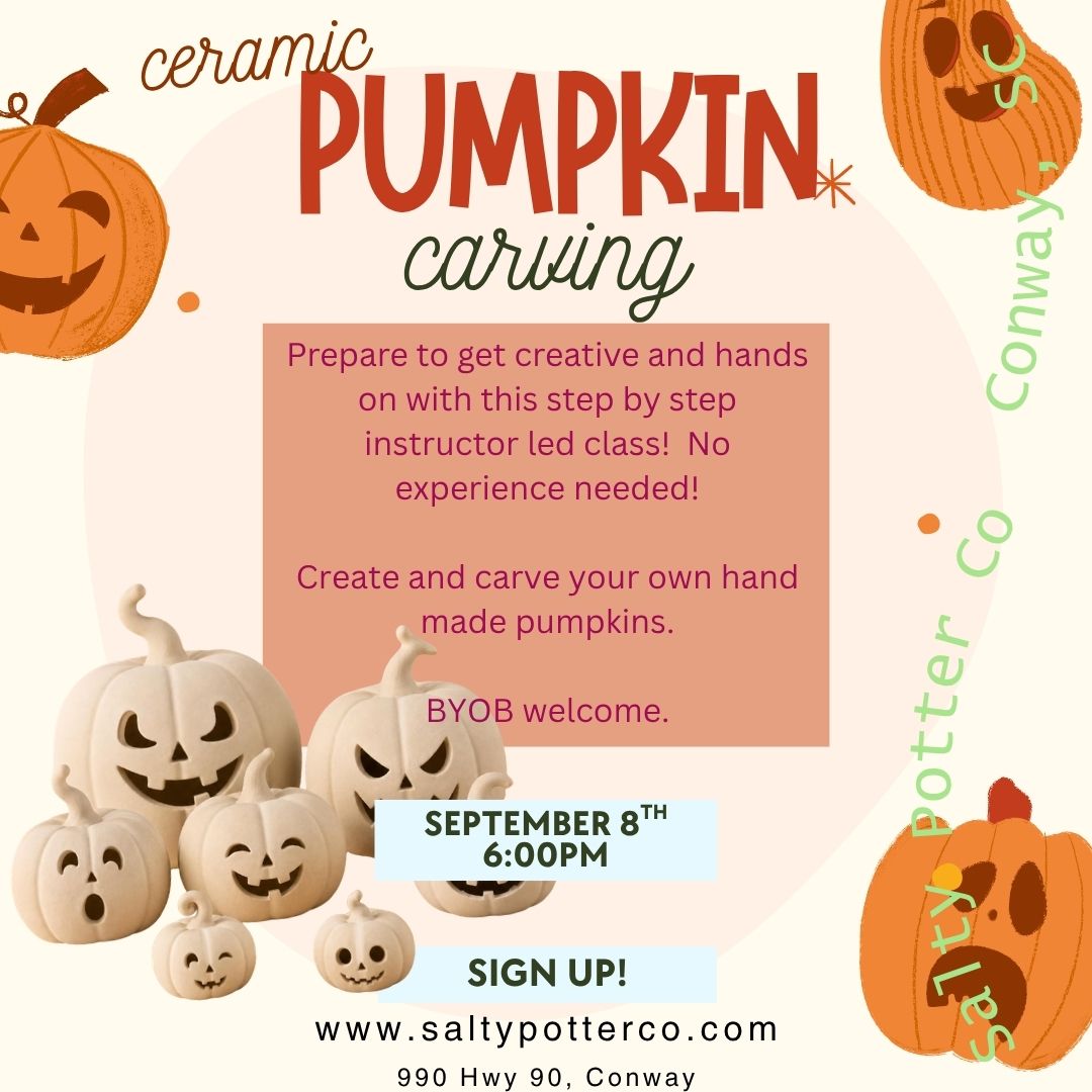 Pottery Class- Pumpkin Carving September 8th