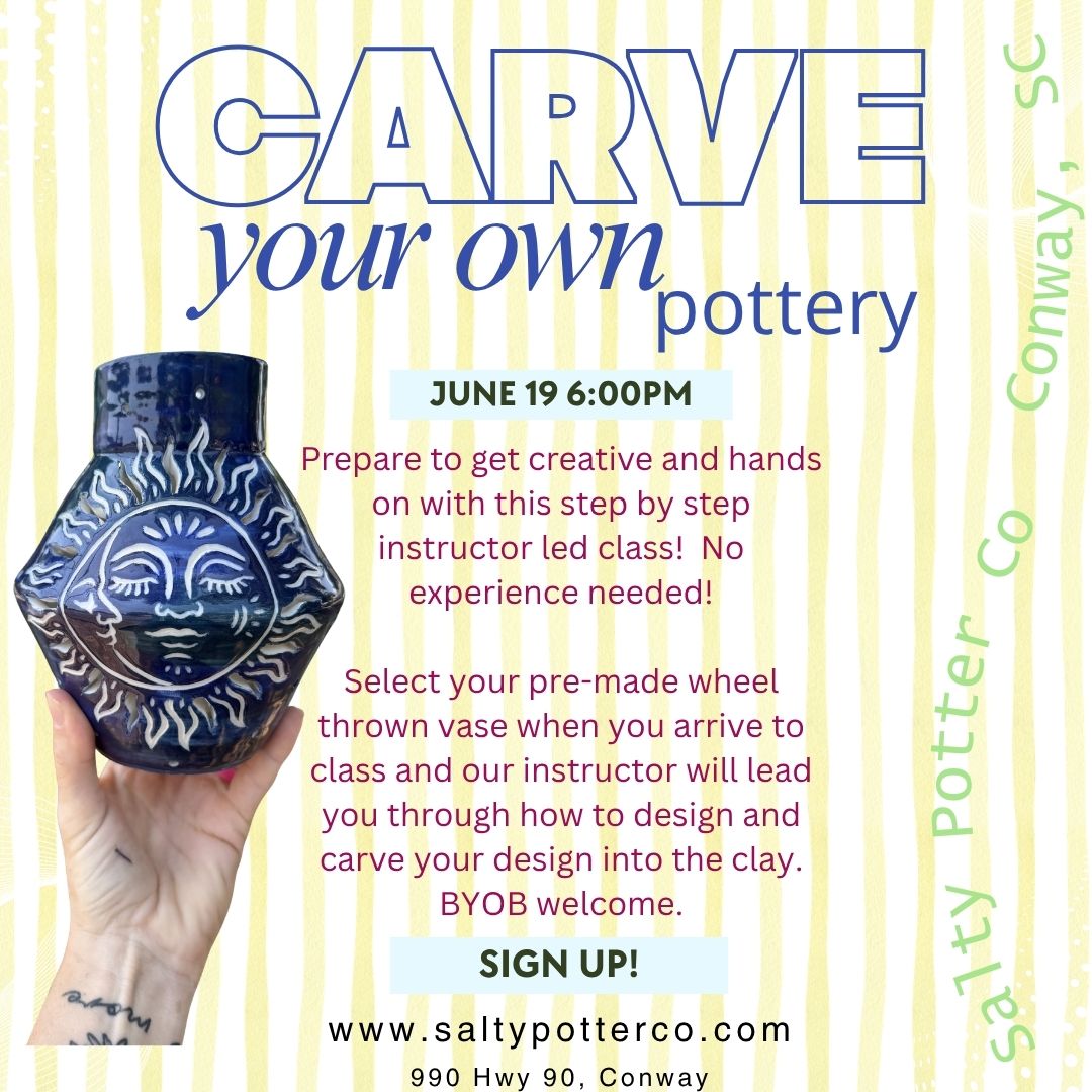 Pottery Class- Vase Carving June 19th