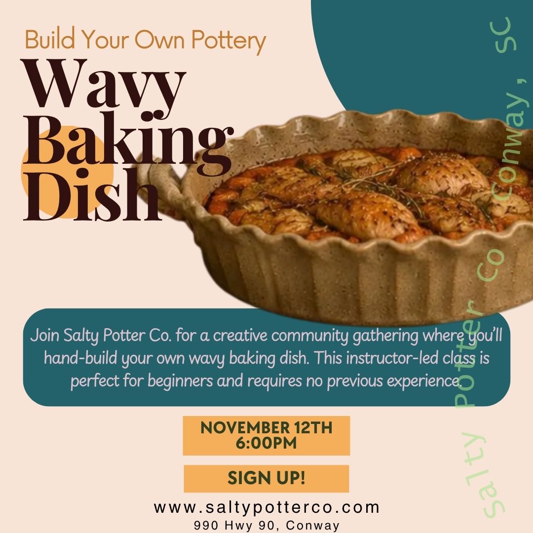 Pottery Class- Wavy Baking Dish November 12th