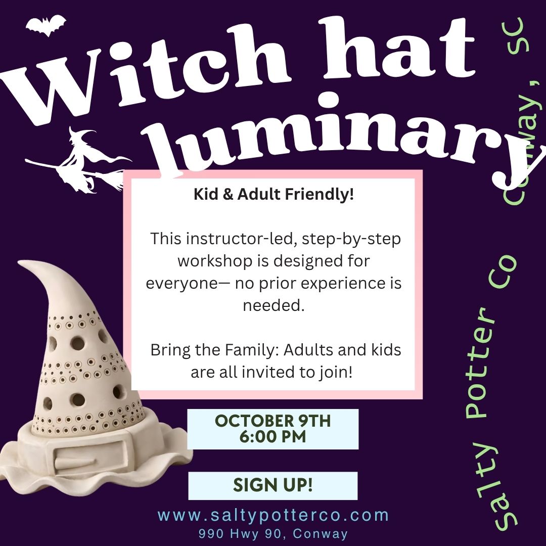Pottery Class- Witch Hat Luminary October 9th Kid & Adult Friendly!