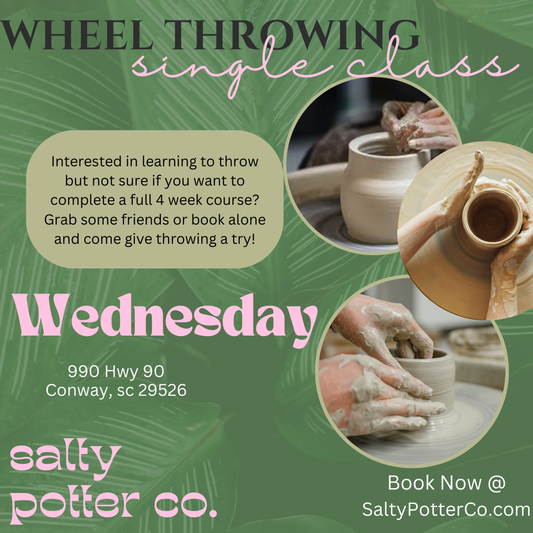 Single Wheel Throwing- OCTOBER 23