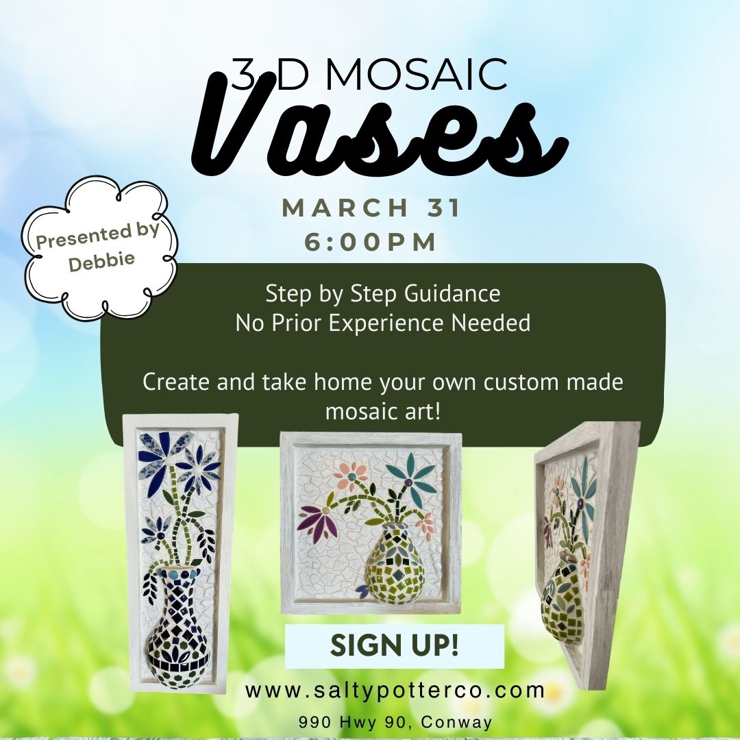 3-D Mosaic Vases March 31