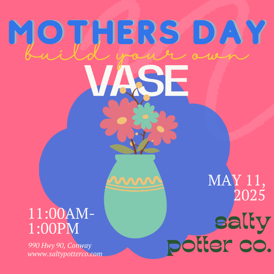 Mothers Day Hand Building Vase