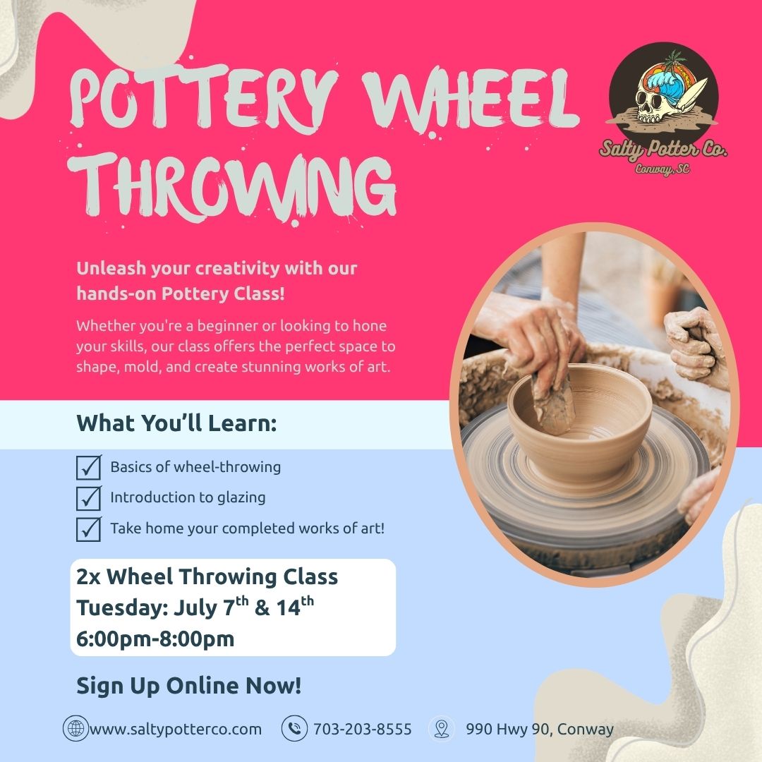 2x Wheel Throwing Class TUESDAY July 7th & 14th