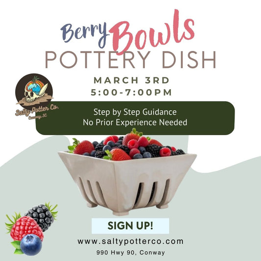 Pottery Class- Berry Baskets March 3