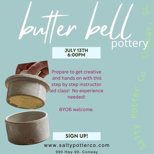 Pottery Class-Butter Bell July 13th