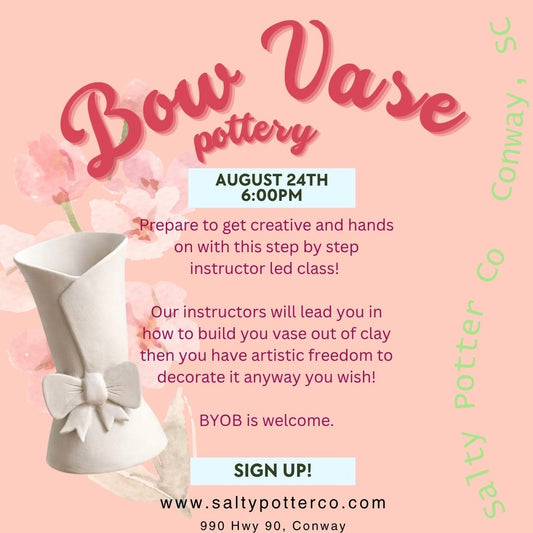 Pottery Class- Bow Flower Vase August 24th