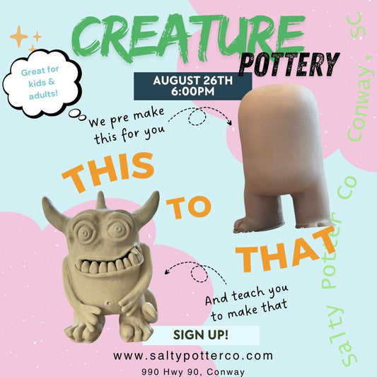 Pottery Class- Creature Pottery August 26th