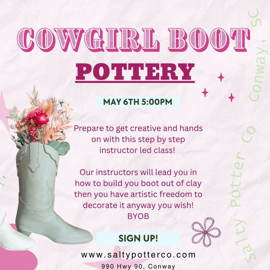 Pottery Class- Cowgirl Boot Vase May 6th
