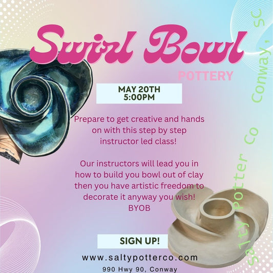 Pottery Class- Swirl Bowl May 20th