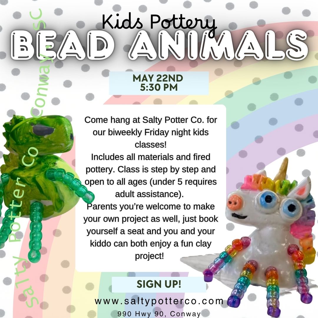 Kids Pottery Class- Bead Animals May 22nd