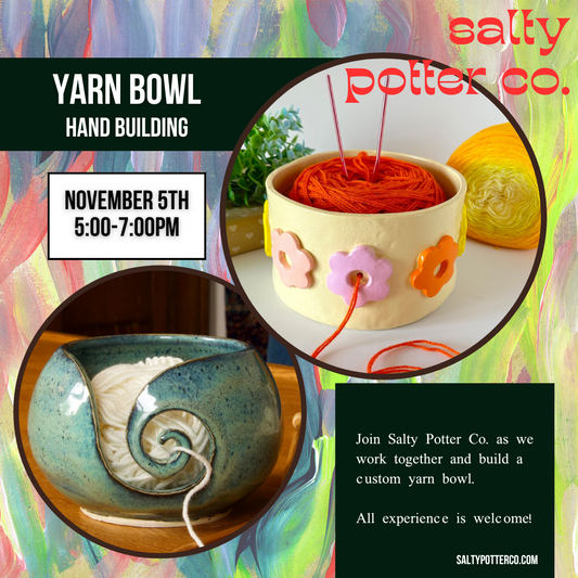 Yarn Bowl Hand Building 11/05