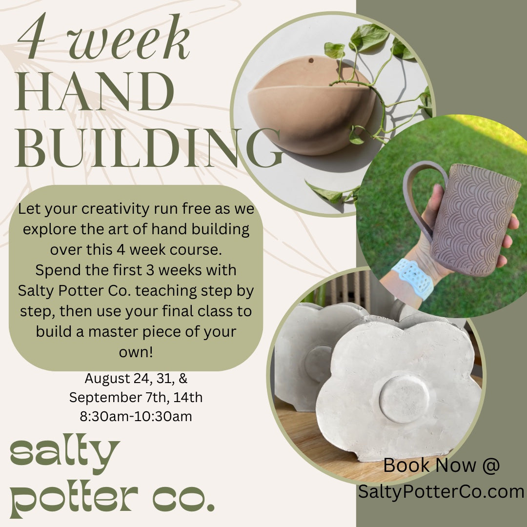 4- Week Introduction to Hand Building AUGUST SATURDAY CLASS