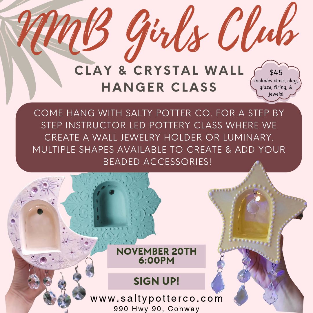 NMB Girls Club- Clay & Crystals November 20th
