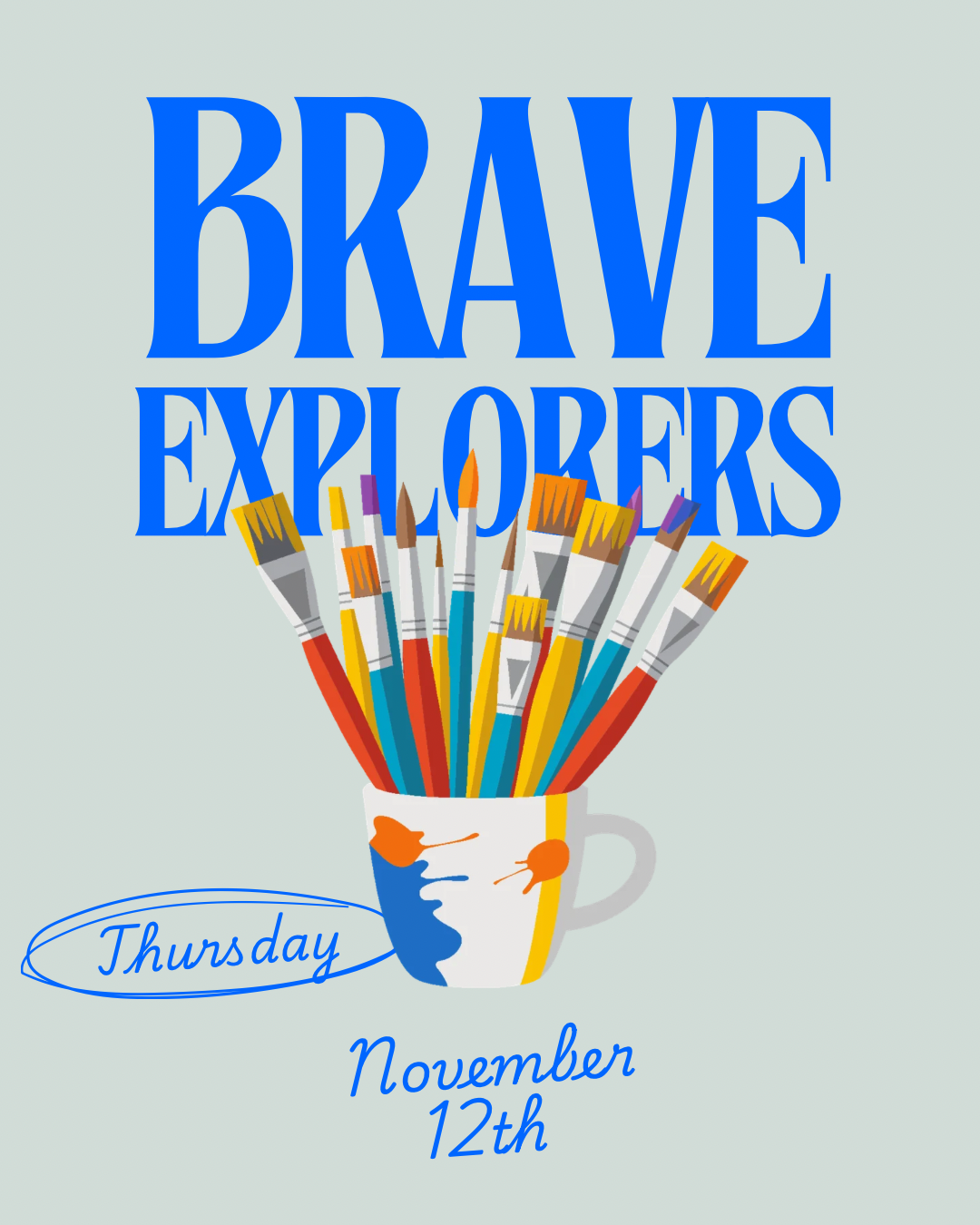 Brave Explorers Homeschool- November 12th